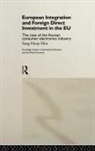 Shin Sang-Hyup, Sang-Hyup Shin, Yang-Sup Shin, SHIN SANG HYUP - European Integration and Foreign Direct Investment in the Eu