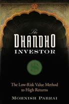 M Pabrai, Mohnish Pabrai, Pabrai Mohnish - Dhandho Investor
