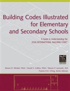 David S. Collins, Steven P. Juroszek, Steven R. Winkel - Building Codes Illustrated for Elementary and Secondary Schools