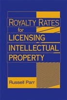 Parr, Rl Parr, Russell Parr, Russell L. Parr, PARR RUSSELL L - Royalty Rates for Licensing Intellectual Property