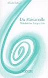 Elisabeth Bond - Die Meisterzelle