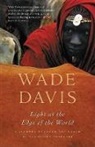 Wade Davis, Wade Davis - Light at the Edge of the World