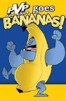 Scott Kurtz, Hiro Mashima, Scott Kurtz - PvP Volume 4: PvP Goes Bananas!