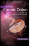 F.E. Close, Frank Close, Frank (University of Oxford Close, Close Frank - The New Cosmic Onion