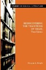 Douglas A. Knight - Rediscovering the Traditions of Israel, Third Edition