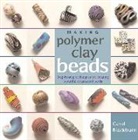 Carol Blackburn - Making polymer clay beads