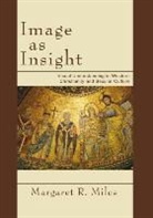 Margaret R Miles, Margaret R. Miles - Image As Insight