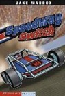 Jake Maddox, Jake/ Tiffany Maddox, Sean Tiffany - Speedway Switch