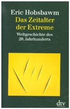 Eric Hobsbawm, Eric J. Hobsbawm - Das Zeitalter der Extreme