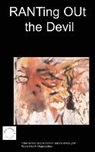 K M. Hill, K. M. Hill - Ranting Out the Devil