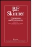 Sohan Modgil, Sohan Modgil Modgil, Celia Modgil, Sohan Modgil, Modgil Celia, Modgil Sohan - B.f. Skinner: Consensus and Controversy