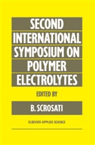 Scrosati, B Scrosati, B. Scrosati, Bruno Scrosati - Second International Symposium on Polymer Electrolytes