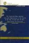 Geoffrey Lindell - The Coalition Wars Against Iraq and Afghanistan the Courts of the UK, Ireland and the Us: Significance for Australia