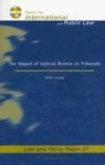 Robin Creyke - The Impact of Judicial Review on Tribunals