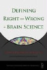 Walter (EDT) Glannon, Walter Glannon - Defining Right and Wrong in Brain Science