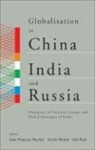 Jean-Francois (EDT)/ Richet Huchet, Jean-Francois Huchet, Xavier Richet, Joel Ruet - Globalisation in China, India and Russia