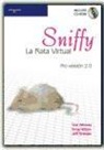 Tom Alloway, Jeff Graham, Greg Wilson - Sniffy, la rata virtual