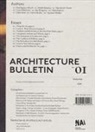 Martien de Vletter - Architecture Bulletin 01: Essays on the Designed Environment