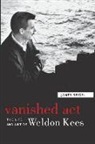 James Reidel - Vanished act the life and art of