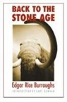 Edgar Rice Burroughs, John Coleman Burroughs - Back to the Stone Age