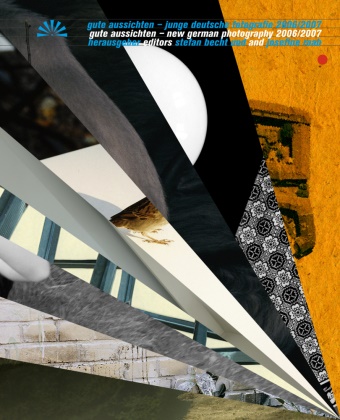 Stefan Becht, Josefin Raab, Josefine Raab, Bech, Raa - Gute Aussichten Junge deutsche Fotografie 2006/2007