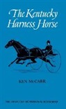 Ken McCarr - The Kentucky Harness Horse