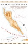 Lawrence Osborne - The Naked Tourist
