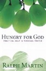 Ralph Martin - Hungry for God