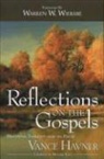 MICHAEL; HAVNE CATT, Vance Havner - Reflections on the Gospels