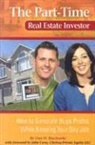 Dan W Blacharski, Dan W. Blacharski - Part-Time Real Estate Investor