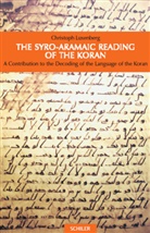 Christoph Luxenberg - The Syro-Aramaic Reading of the Koran