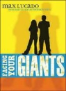 Max Lucado, Max/ Hall Lucado, Monica Hall - Facing Your Giants, Teen Edition