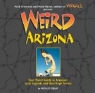 Wesley Treat, Wesley/ Moran Treat, Mark Moran, Mark Sceurman - Weird Arizona