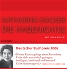 Katharina Hacker, Inga Busch - Die Habenichtse (Audio book)