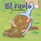Natalie M. Rosinsky, Natalie Myra Rosinsky, Sheree Boyd - El Suelo: Tierra y Arena