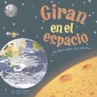 Dana Meachen Rau, Dana Meachen Rau, Dana Meachen/ Shea Rau, Denise Shea - Giran En El Espacio / They Spin in Space