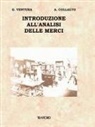 A. Collalto, G. Ventura, G. Collalto Ventura, Trafford Publishing - Introduzione All''analisi Delle Merci
