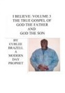 Curlee Brazell, Trafford Publishing - I Believe