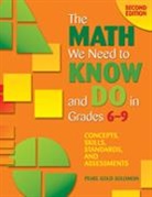 Pearl G. Solomon, Pearl Gold Solomon - Math We Need to Know and Do in Grades 6-9
