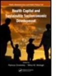 Patricia A. (Brooklyn Cholewka, Patricia A. Motlagh Cholewka, Joan Costa-Font, Paul Hunt, Patricia Cholewka, Patricia A. Cholewka... - Health Capital and Sustainable Socioeconomic Development