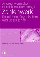 Andre Mennicken, Andrea Mennicken, Vollmer, Vollmer, Hendrik Vollmer - Zahlenwerk