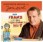 Janosch, Konstantin Wecker - Der Franz mit dem verdammten Hut, 1 Audio-CD (Hörbuch)