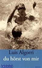 Luis Algorri - Du hörst von mir