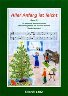 Julia Holmes, Susanne Holmes - Aller Anfang ist leicht - 2: Aller Anfang ist leicht