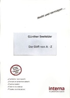 Günter Seefelder - Die GbR von A-Z