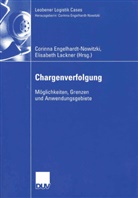 Corinn Engelhardt-Nowitzki, Corinna Engelhardt-Nowitzki, Lackner, Lackner, Elisabeth Lackner - Chargenverfolgung