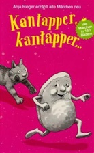 Anja Rieger - Kantapper kantapper...
