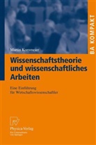 Martin Kornmeier - Wissenschaftstheorie und wissenschaftliches Arbeiten