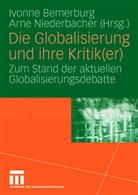 Ivonn Bemerburg, Ivonne Bemerburg, Niederbacher, Niederbacher, Arne Niederbacher - Die Globalisierung und ihre Kritik(er)