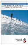 Ewald Ackermann, Albrecht Wandfluh - Courses en raquettes - Bd. 1: Courses en raquettes. Vol. 1. De Montreux au lac de Thoune